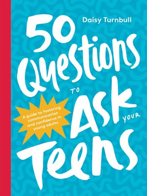 50 Questions to Ask Your Teens - ebook